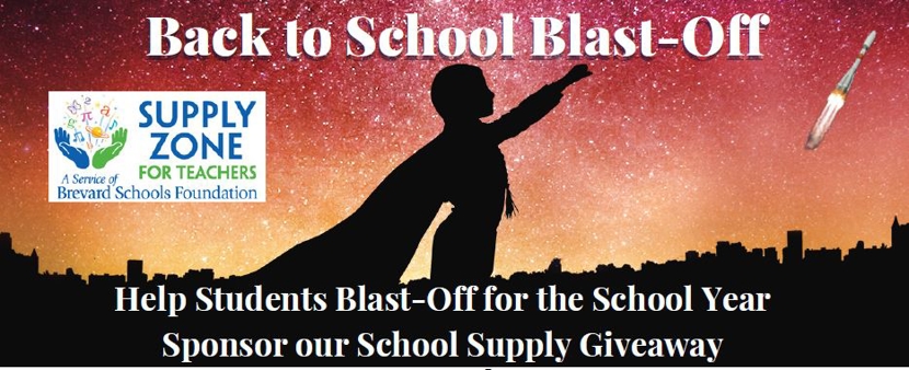 Brevard Schools Foundation - Supply Zone Back to School Blast Off